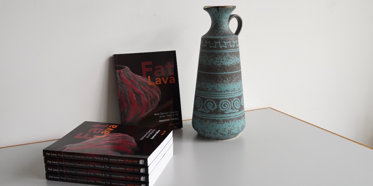 Fat Lava West German Ceramics of the 1960-70s (Japanese Edition 